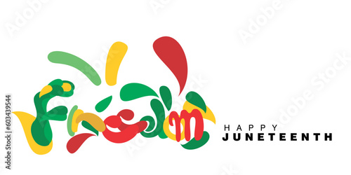 An abstract vector representation on the text freedom with a splash of shapes for Juneteenth