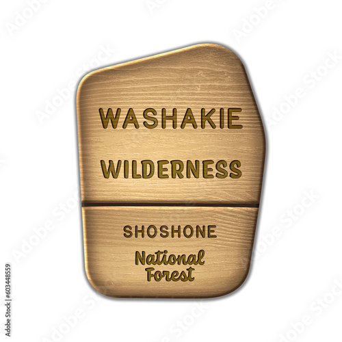 Washakie National Wilderness, Shoshone National Forest Wyoming wood sign illustration on transparent background photo