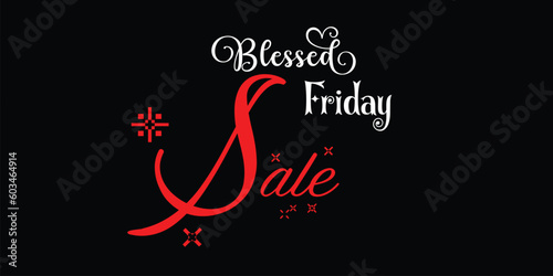 Blessed Friday Sale Promotion Vector Illustration Image with Black Background. and 50% off.Keywords language: EnglishKeywords: background, vector, business, design, fashion, art, illustration, con