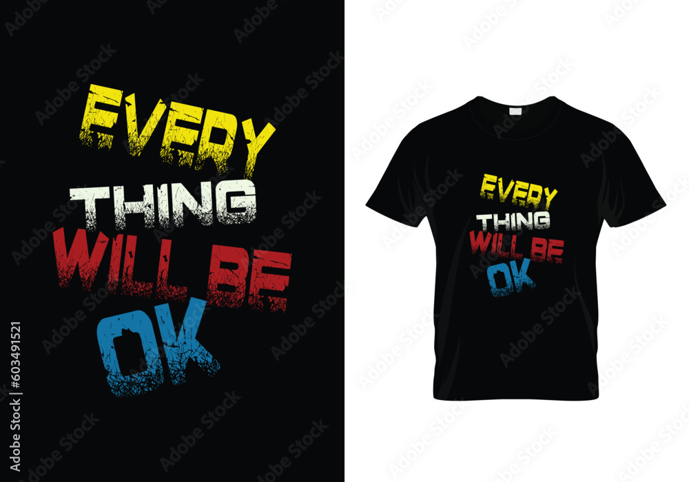 t shirt design Everything will be okay t shirt design Everything will be okay
