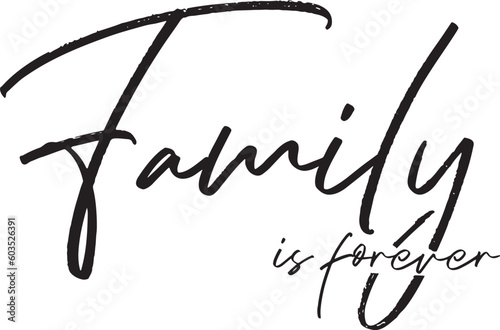 Family Is Forever Tattoo Design Idea Vector File