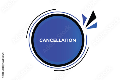 Cancellation  button web banner templates. Vector Illustration 
