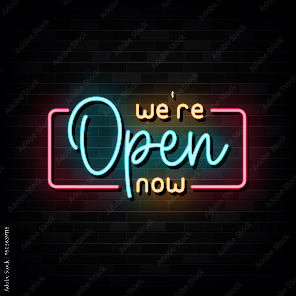 Obraz premium We Are Open Now Neon Signs Vector. Design Template Neon Style
