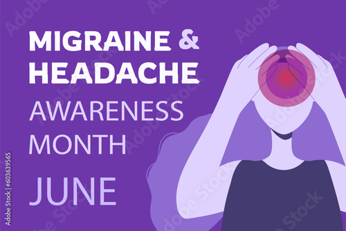 Migraine headache awareness month poster template with woman holding her head with hands, suffering from ache. Vector illustration