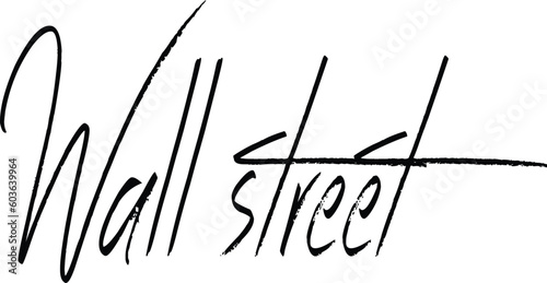 Wall Street finacial districtNew York text sign illustration on White background