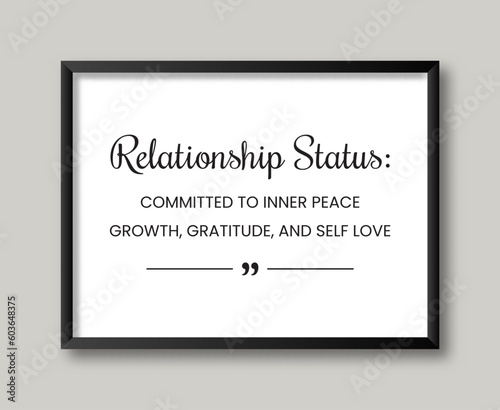 Woman Quotes Relationship Status Committed To Inner Peace Design Concept For Wall Art