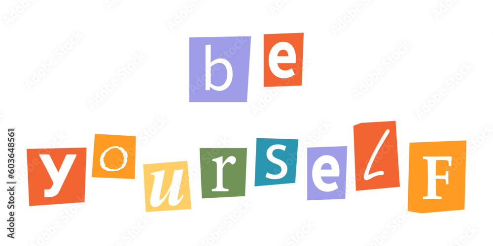 Vector ransom Be Yourself text in y2k style. LGBT quote Be Yourself. Letters cutouts from magazine. LGBT community criminal phrase Be Yourself. Retro ransom Be Yourself phrase in rainbow colors. Vector ransom Be Yourself text in y2k style. LGBT quote Be Yourself. Letters cutouts from magazine. LGBT community criminal phrase Be Yourself. Retro ransom Be Yourself phrase in rainbow colors.