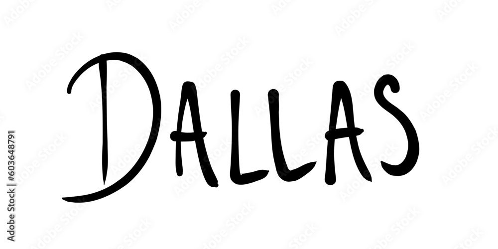 Fototapeta premium Dallas city name handwriting
