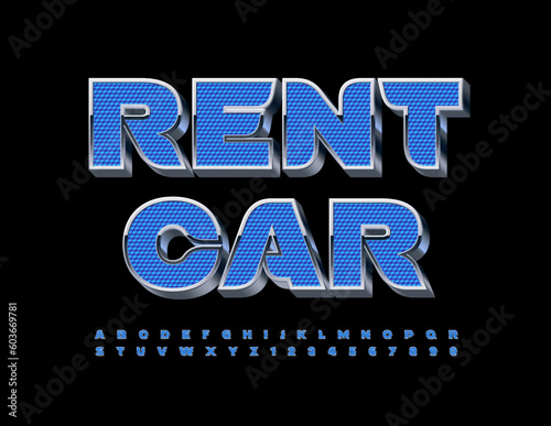 Vector premium Sign Rent Car. Blue and Metallic Font. Modern 3D Alphabet Letters and Numbers set