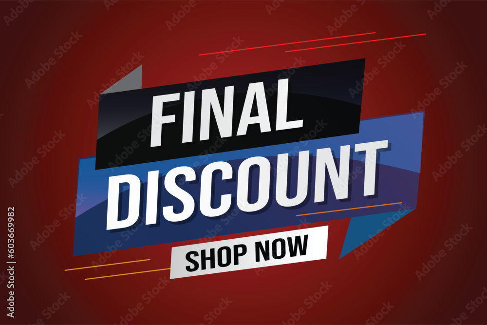 Final discount tag. Banner 3d design template for marketing. Special offer promotion or retail. background banner modern graphic design for store shop, online store, website, landing page	