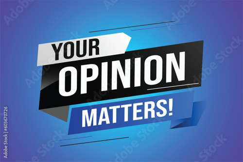 Your opinion matters word vector illustration lines 3d style for social media landing page, template, ui, web, mobile app, poster, banner, flyer, background, gift card, coupon, label, wallpaper 