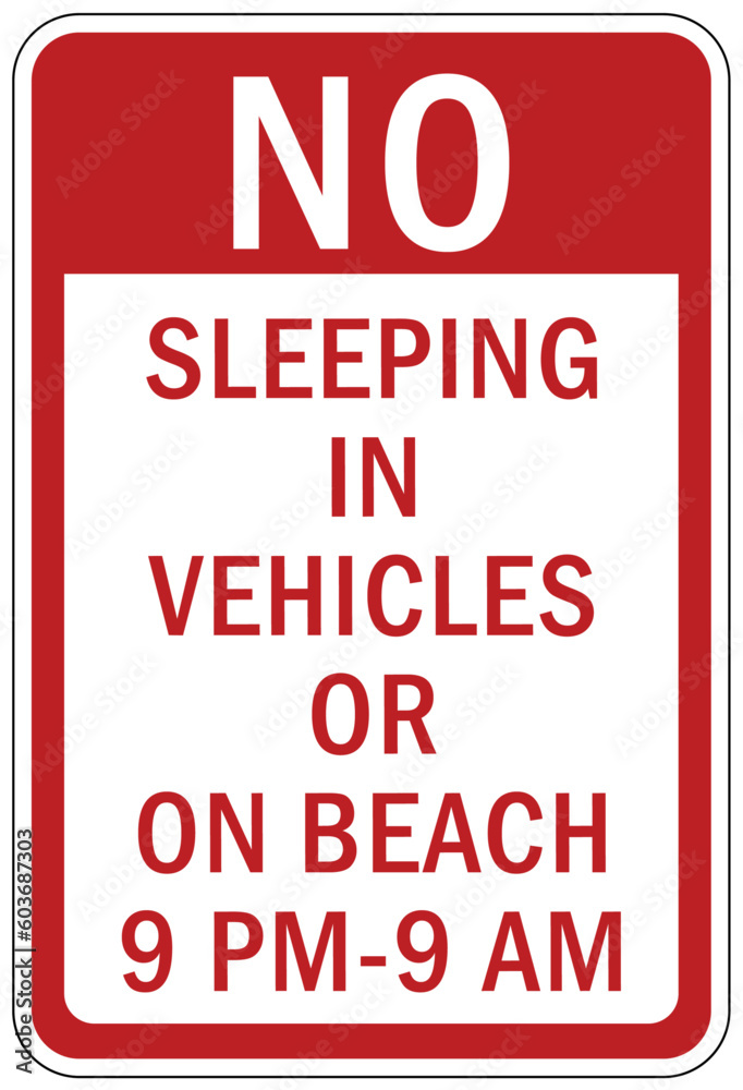 Beach safety warning sign and labels no sleeping in vehicle or on beach