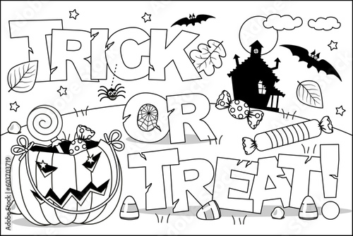 Halloween coloring page, poster, sign or banner. "Trick or treat!"
