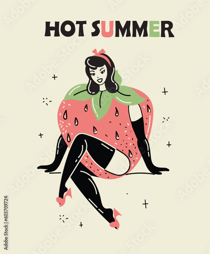 Beautiful young girl with strawberry costume. Hot summer concept for advertising. Poster, sticker templates Vector background in in groovy pin-up pop art retro comic style.