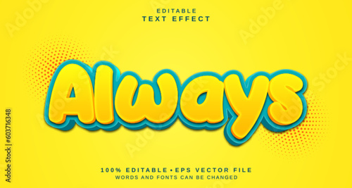 Editable text style effect - Always text style theme.