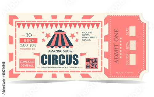 Retro ticket Circus ticket, with circus elements. Vintage. Old style. Classic vintage retro ticket for circus with code and text elements. Vector illustration.
