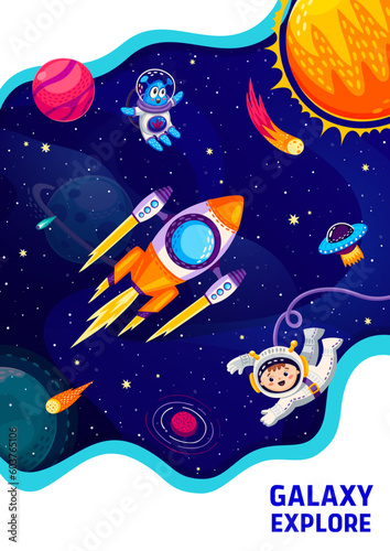 Space poster. Cartoon kid astronaut, alien and flying rocket in galaxy. Universe exploration vector poster with spaceship and UFO saucer, alien astronaut cute personage, galaxy planet, star and comet