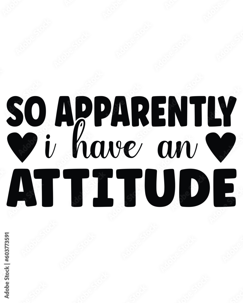 So Apparently I Have An Attitude eps So Apparently I Have An Attitude eps