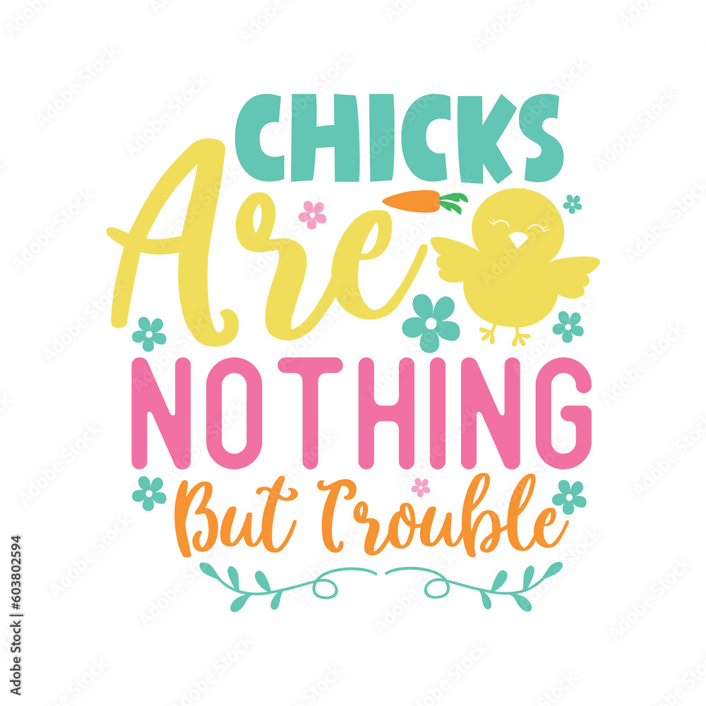 Chicks Are Nothing But Trouble