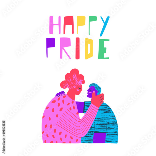 Queer people showing affection to each other and a hand written phrase. Celebrating pride month and the LGBTQ plus community. Vibrant acid colors. 