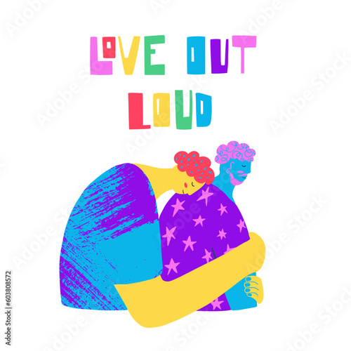 Queer people showing affection to each other and a hand written phrase. Celebrating pride month and the LGBTQ plus community. Vibrant acid colors. 