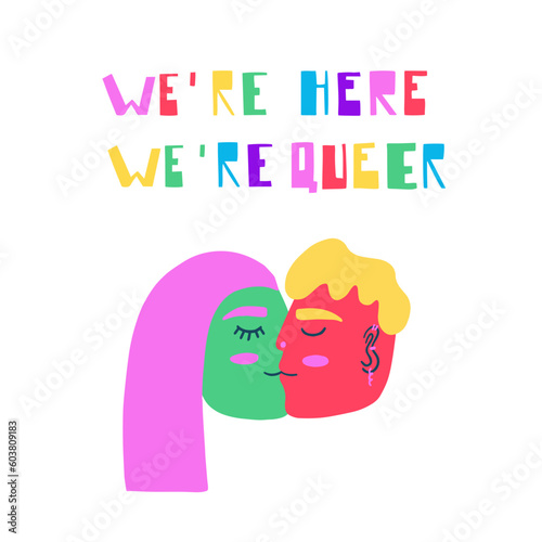 Queer people kissing each other and a hand written phrase. Celebrating pride month and the LGBTQ plus community. Vibrant acid colors. 