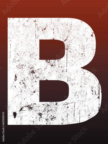 Fat Grunged Letters B (Highly Detailed grunge Letters)