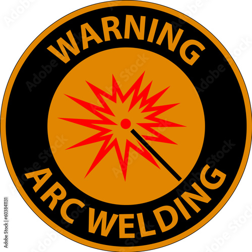Warning Sign Arc Welding On White Background