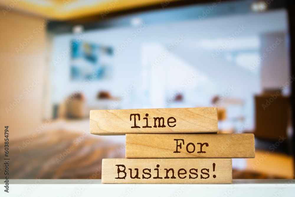 Wooden blocks with words 'Time For Business'. Wooden blocks with words 'Time For Business'.