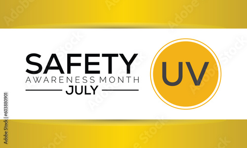 UV safety awareness month. Annual celebration in July. Concept of understanding damaging of ultraviolet light exposure for people skin. Vector illustration of banner template.