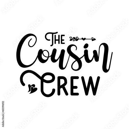 The Cousin Crew SVG