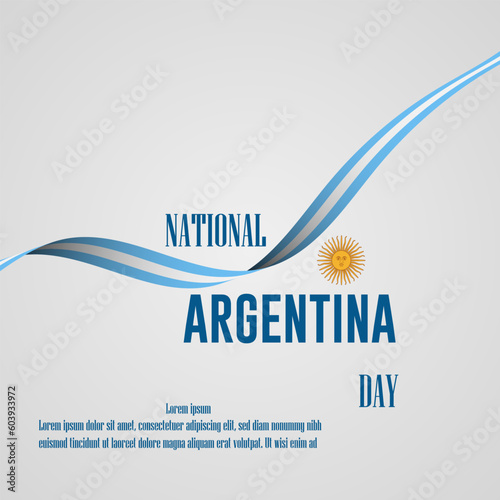 National Day Argentina  Happy Independence Holiday and freedom concept. Poster web banner design vector illustration.