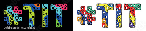#TIT. Multicolored bright cartoons curves isolated letters, round holes like bubbles. Hashtag #TIT for Adult resources, social network, typography banner, t-shirts.