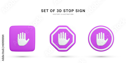 Set of 3d realistic stop sign isolated white background. Hand stop symbol. Traffic stop. Symbol of restricted and dangerous. Vector illustration