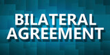 Bilateral Agreement on pixelated background