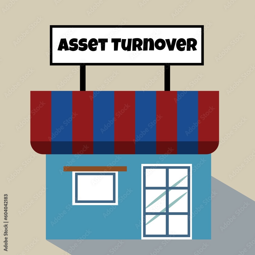 Asset turnover Asset turnover