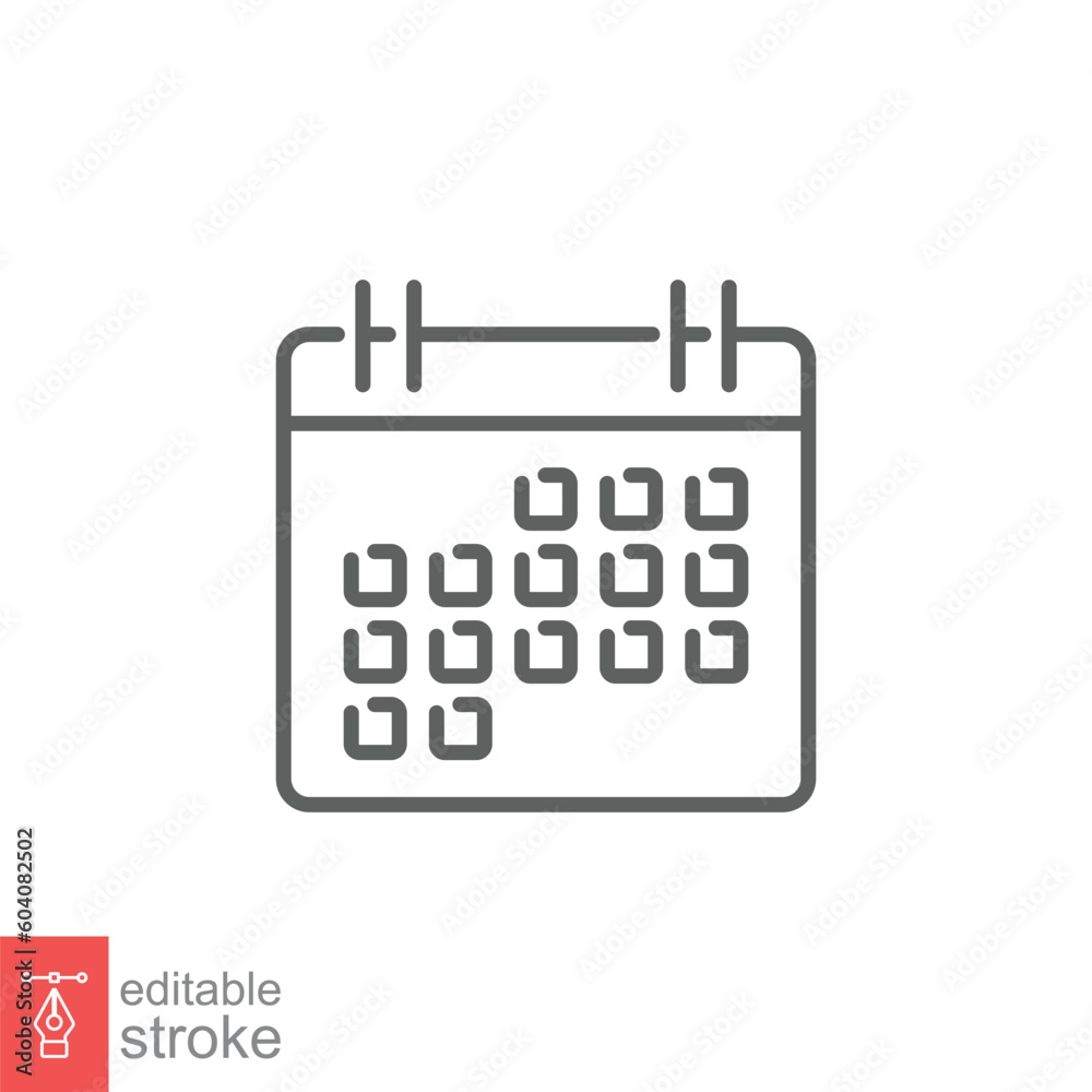 Calendar icon. Simple outline style. Schedule, date, day, plan, timetable, appointment concept. Thin line symbol. Vector illustration isolated on white background. Editable stroke EPS 10. Calendar icon. Simple outline style. Schedule, date, day, plan, timetable, appointment concept. Thin line symbol. Vector illustration isolated on white background. Editable stroke EPS 10.