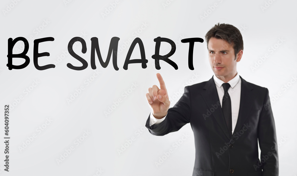 Be smart Be smart