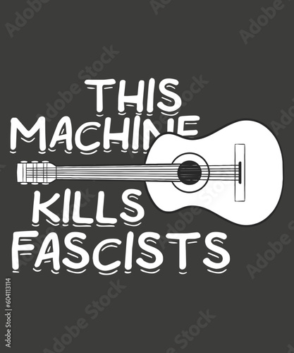 This Machine Kills Fascists Funny Guitar Music Lover T-Shirt design vector,
guitar, music, machines, kills, fascists, funny, lover, t-shirt, graphic, apparel, cool, font, grunge, label, lettering
