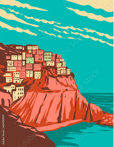 WPA poster art of Manarola in Cinque Terre within Liguria west of La Spezia Province in the northwest of Italy and Cinque Terre National Park done in works project administration or Art Deco style.