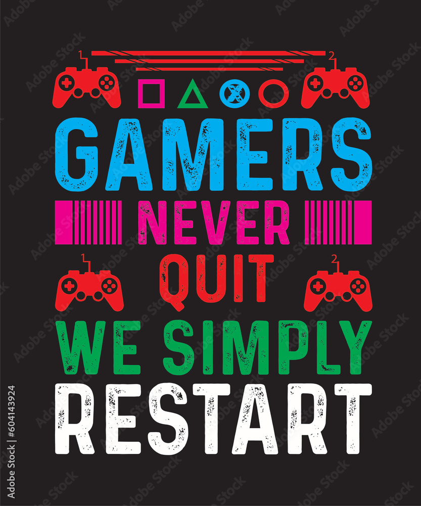 Gamer Never Quit