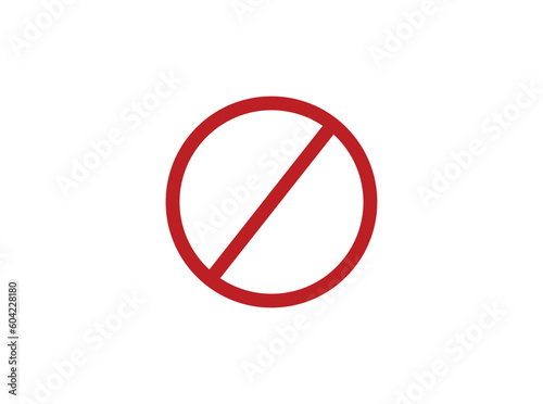 red prohibition sign on white plate isolated on white background. 