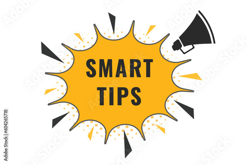 Smart Tips Button. Speech Bubble, Banner Label Smart Tips