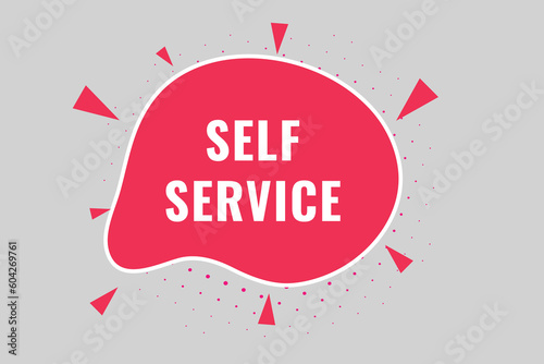 Self Service Button. Speech Bubble, Banner Label Self Service