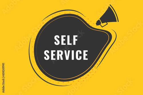 Self Service Button. Speech Bubble, Banner Label Self Service