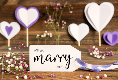 Label With Spring Flowers, Hearts, Text Will You Marry Me