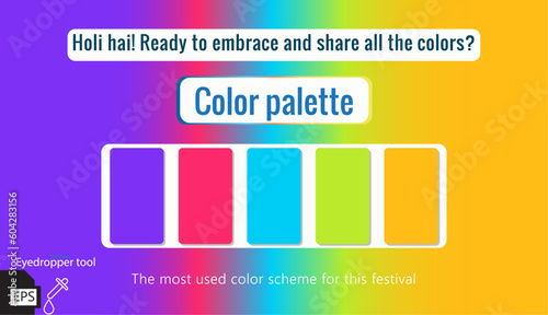 Holi hai! Ready to embrace and share all the colors, best Color palette, color scheme