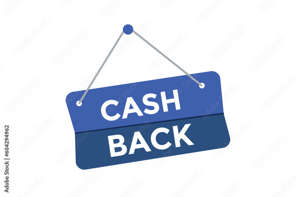 Cash back button web banner templates. Vector Illustration Cash back button web banner templates. Vector Illustration