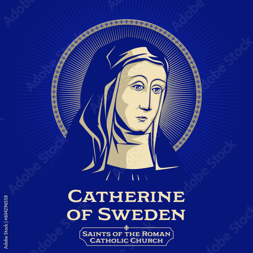 Catholic Saints. Catherine of Sweden (1332-1381) was a Swedish noblewoman. She is venerated as a saint in the Roman Catholic Church.