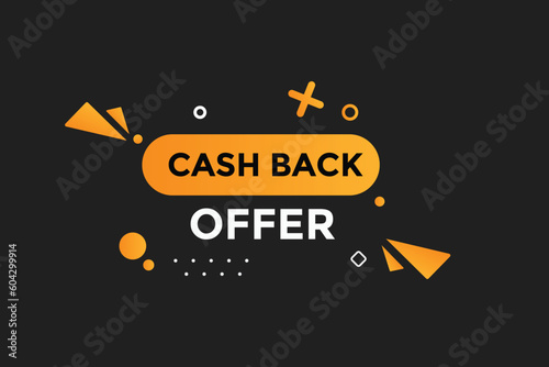 Cash back offer button web banner templates. Vector Illustration 
